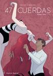 47 CUERDAS, PRIMERA PARTE | 9788419148353 | TIMOTHÉ LE BOUCHER | Universal Cómics
