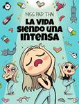 MISS PAD THAI, LA VIDA SIENDO UNA INTENSA | 9788417247997 | MISS PAD THAI | Universal Cómics