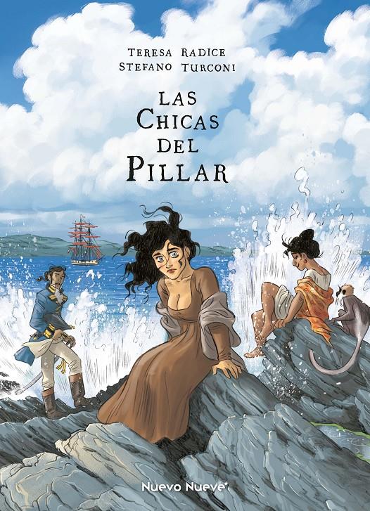 LAS CHICAS DEL PILLAR # 02 | 9788419148087 | STEFANO TURCONI - TERESA RADICE | Universal Cómics