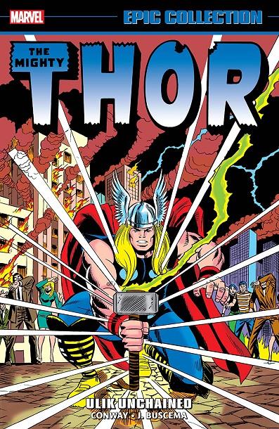 USA EPIC COLLECTION THE MIGHTY THOR # 07 ULIK UNCHAINED TP | 978130292949754499 | GERRY CONWAY - JOHN BUSCEMA | Universal Cómics