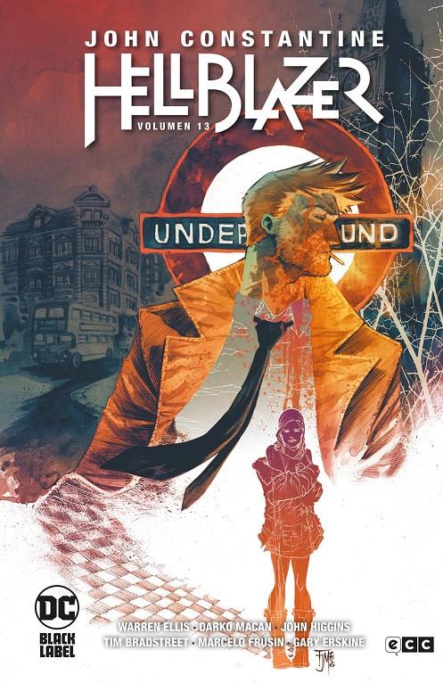 HELLBLAZER # 13 (PORTADA PROVISIONAL) | 9788419972750 | WARREN ELLIS - JOHN HIGGINS - TIM BRADSTREET - VARIOS AUTORES | Universal Cómics