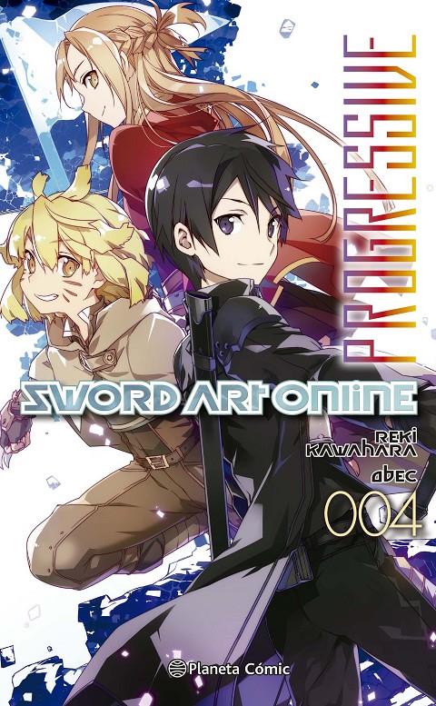 SWORD ART ONLINE PROGRESSIVE NOVELA # 04 | 9788413416793 | REKI KAWAHARA | Universal Cómics