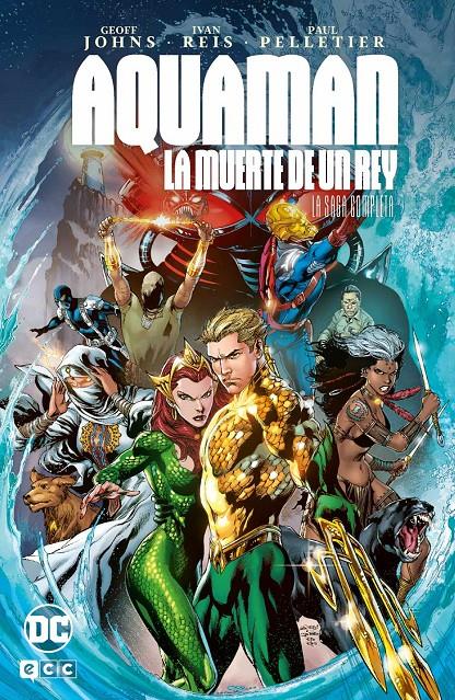 AQUAMAN LA MUERTE DE UN REY LA SAGA COMPLETA | 9788419920898 | CLAUDE ST. AUBIN - GEOFF JOHNS - GERALDO BORGES - IVAN REIS - JOE PRADO - JOHN OSTRANDER | Universal Cómics