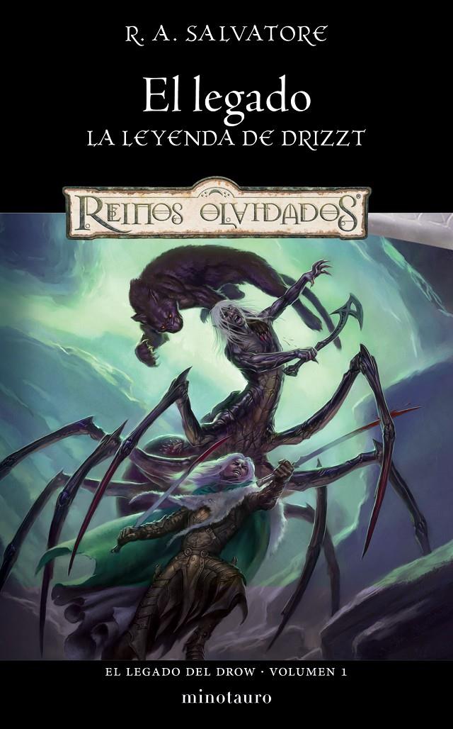EL LEGADO DEL DROW # 01 LA LEYENDA DE DRIZZT | 9788445011034 | R.A. SALVATORE | Universal Cómics