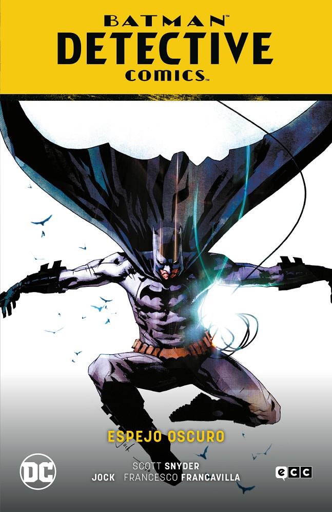 BATMAN SAGA DETECTIVE COMICS # 04 ESPEJO OSCURO | 9788419626721 | FRANCESCO FRANCAVILLA - JOCK - SCOTT SNYDER | Universal Cómics