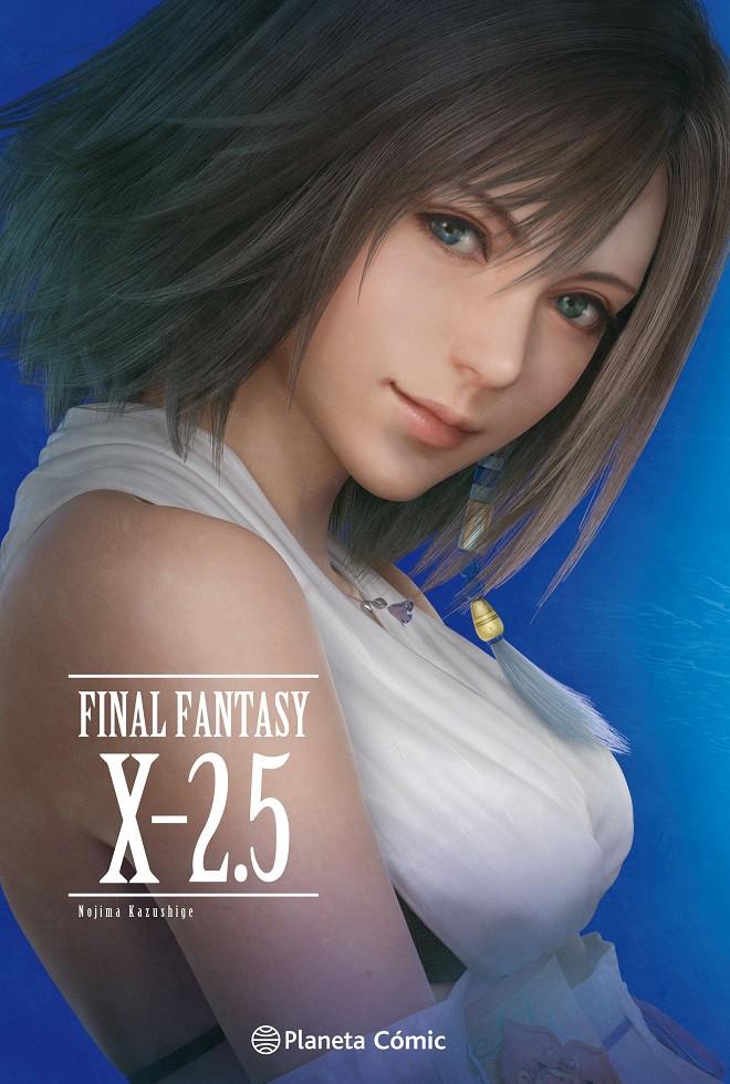 FINAL FANTASY X 2.5 NOVELA | 9788491740186 | KAMUI FUJIWARA | Universal Cómics