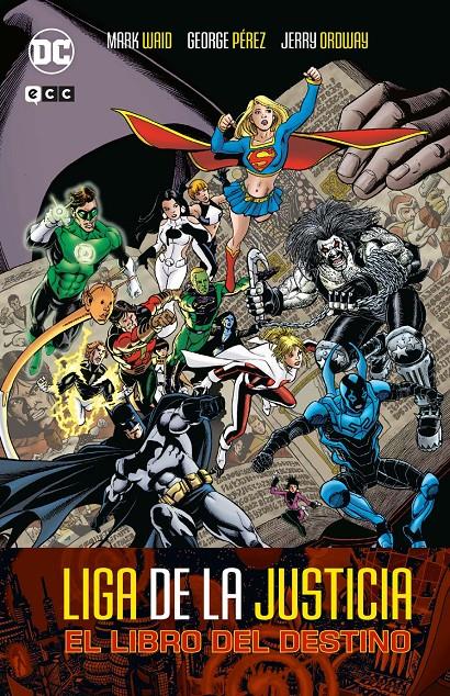 LIGA DE LA JUSTICIA EL LIBRO DEL DESTINO (PORTADA PROVISIONAL) | 9788419760241 | MARK WAID - GEORGE PÉREZ - JERRY ORDWAY | Universal Cómics