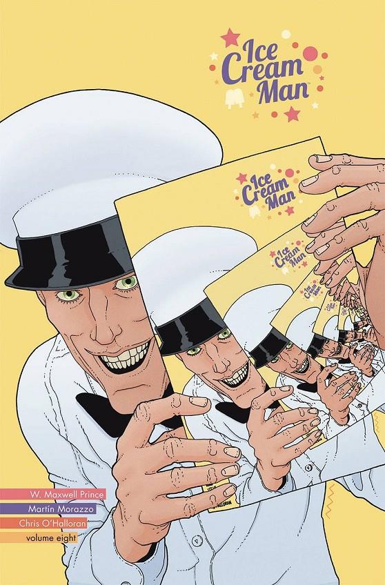 USA ICE CREAM MAN TP VOL 08 | 978153432322351699 | W. MAXWELL PRINCE - MARTIN MORAZZO - CHRIS O'HALLORAN | Universal Cómics