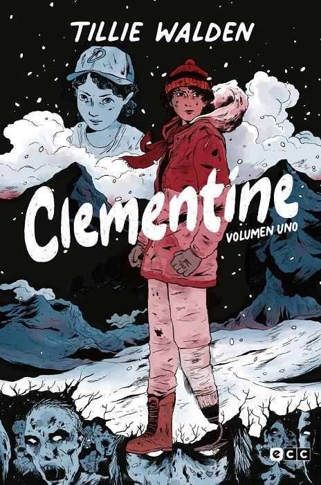 THE WALKING DEAD (LOS MUERTOS VIVIENTES) CLEMENTINE # 01 | 9788419428653 | TILLIE WALDEN | Universal Cómics