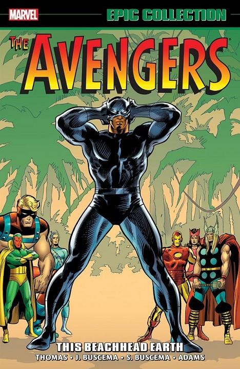 USA EPIC COLLECTION THE AVENGERS # 05 THIS BEACHHEAD EARTH TP | 978130295052154999 | ROY THOMAS - JOHN BUSCEMA - SAL BUSCEMA - NEAL ADAMS | Universal Cómics
