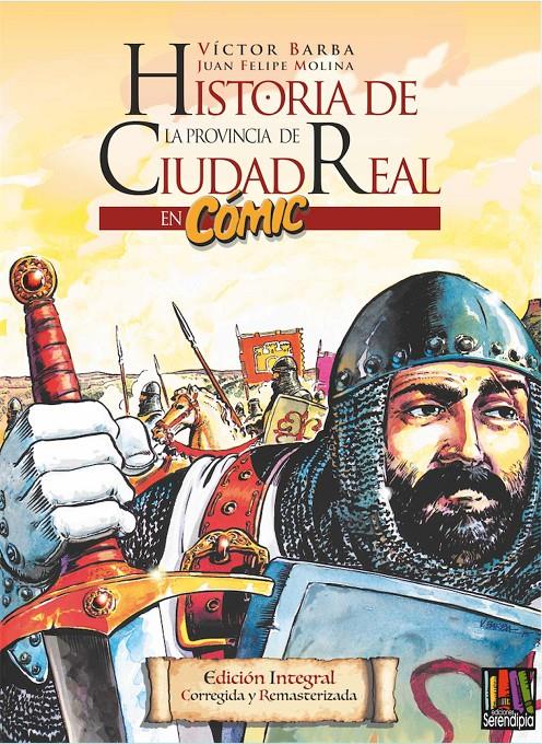 HISTORIA DE LA PROVINCIA DE CIUDAD REAL EN CÓMIC | 9788412329209 | VÍCTOR BARBA  | Universal Cómics