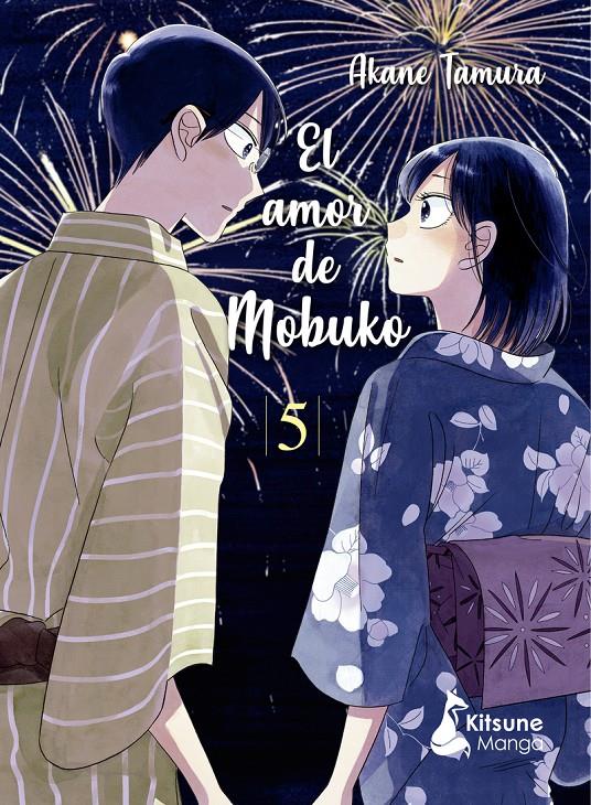EL AMOR DE MOBUKO # 05 | 9788418524196 | AKANE TAMURA | Universal Cómics