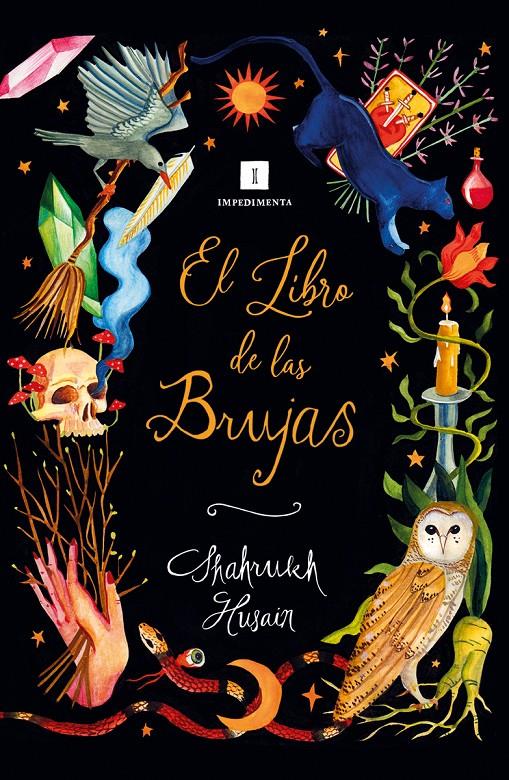 EL LIBRO DE LAS BRUJAS | 9788418668708 | SHAHRUKH HUSAIN - LIANE PAYNE | Universal Cómics