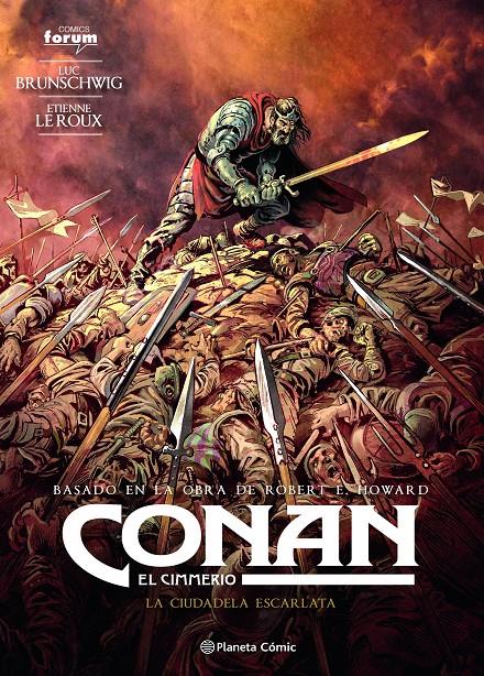 CONAN EL CIMMERIO # 05 LA CIUDADELA ESCARLATA | 9788411405072 | ROBERT E. HOWARD - LUC BRUNSCHWIG - ETIENNE LE ROUX | Universal Cómics