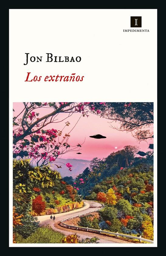 LOS EXTRAÑOS | 9788417553869 | JON BILBAO | Universal Cómics