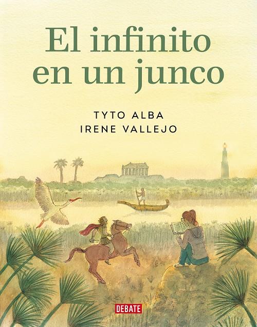 EL INFINITO EN UN JUNCO ADAPTACIÓN AL CÓMIC | 9788419399151 | IRENE VALLEJO - TYTO ALBA | Universal Cómics