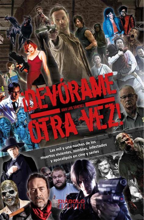 DEVÓRAME OTRA VEZ! | 9788412089127 | JUAN LUIS SANCHEZ | Universal Cómics