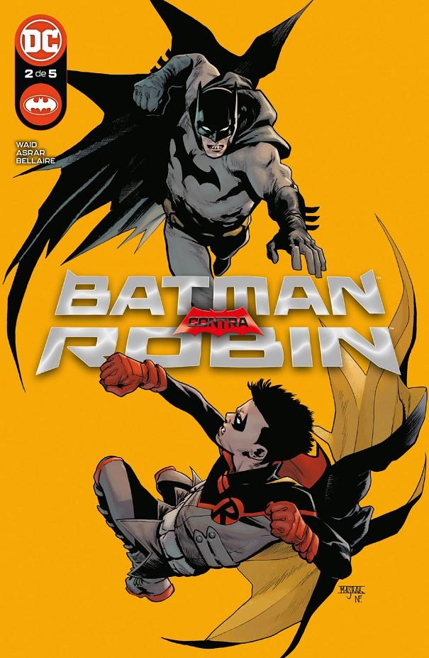 BATMAN CONTRA ROBIN # 02 (PORTADA PROVISIONAL) | 9788419760128 | MAHMUD A. ASRAR - MARK WAID | Universal Cómics