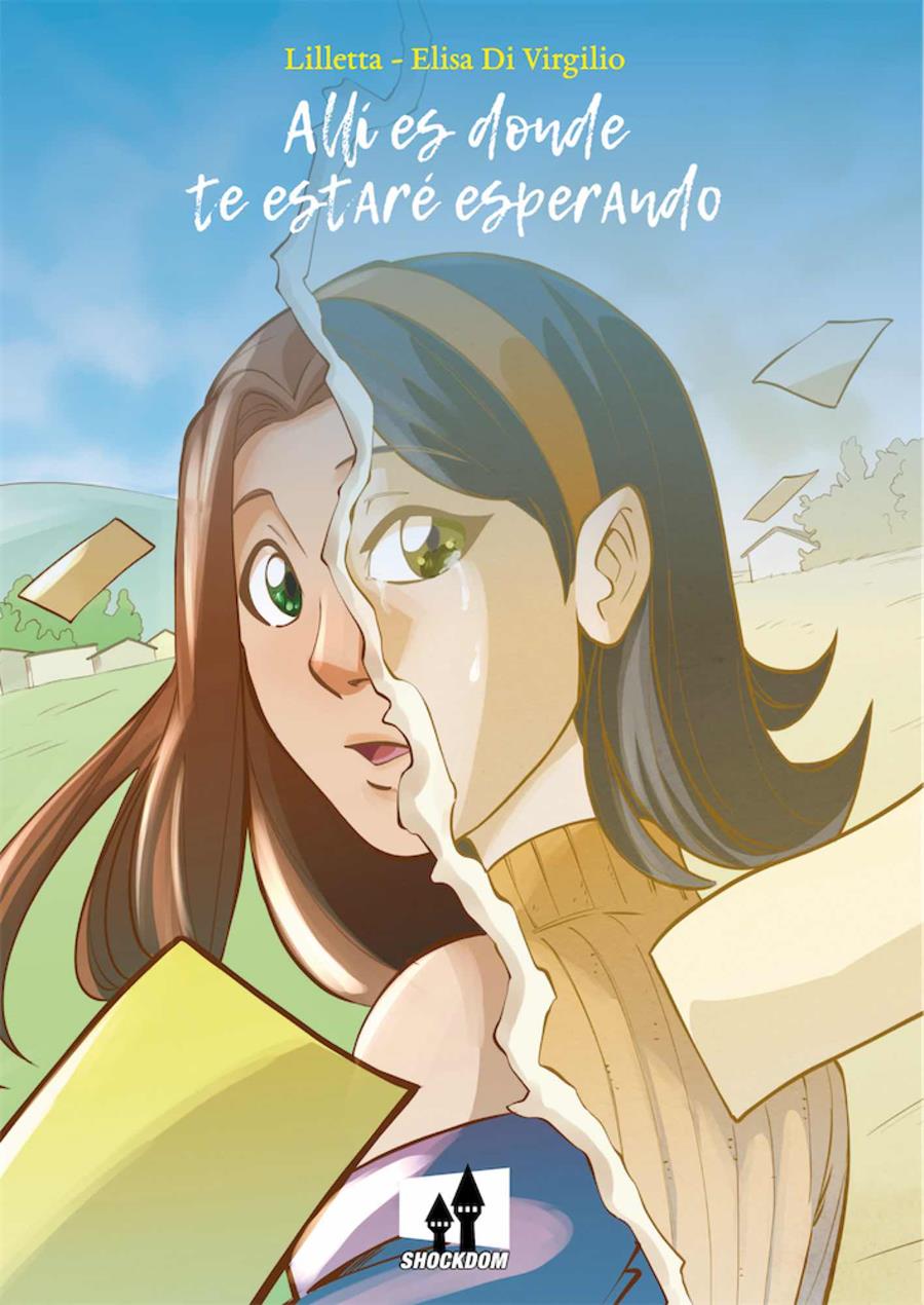 ALLI ES DONDE TE ESTARE ESPERANDO | 9788893364584 | ELISABETTA TOSI - ELISA DI VIRGILIO  | Universal Cómics