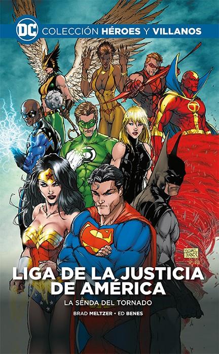 HÉROES Y VILLANOS COLECCIONABLE # 50 LIGA DE LA JUSTICIA DE AMÉRICA LA SENDA DEL TORNADO | 9788447156351 | BRAD MELTZER - ED BENES | Universal Cómics