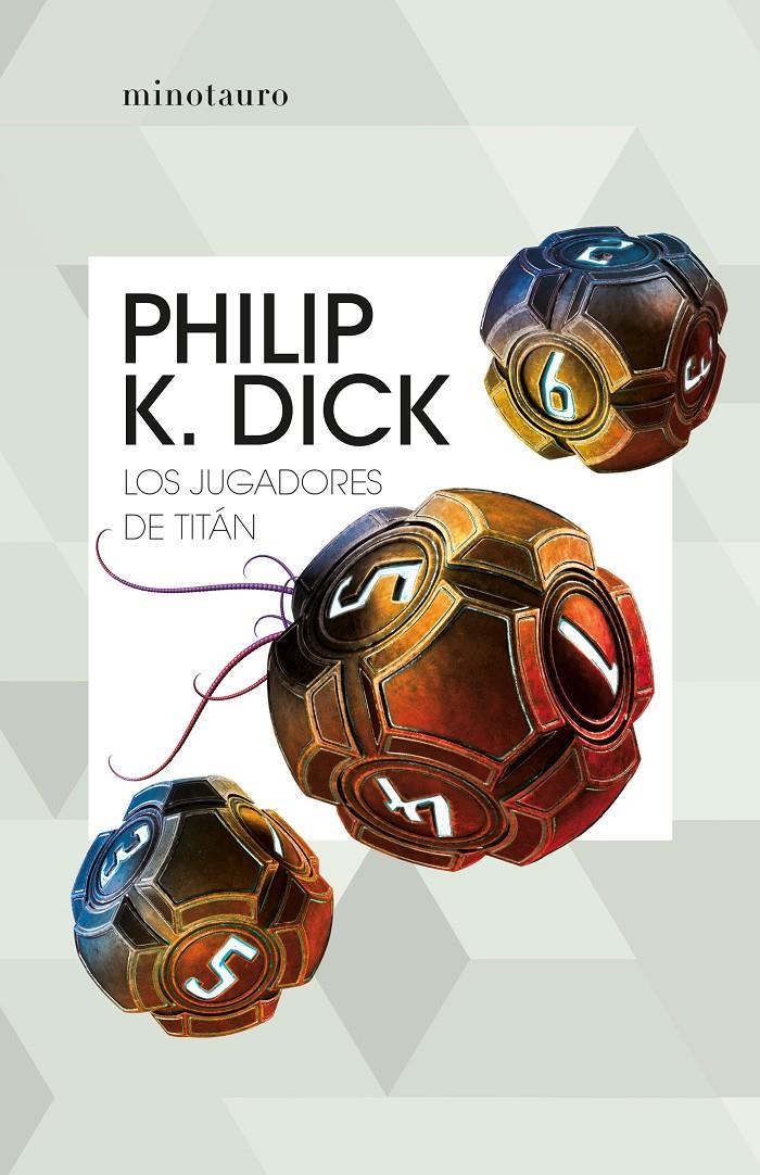 LOS JUGADORES DE TITÁN | 9788445012468 | PHILIP K. DICK  | Universal Cómics