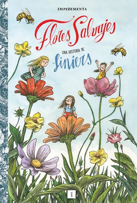 FLORES SALVAJES | 9788417553951 | LINIERS | Universal Cómics