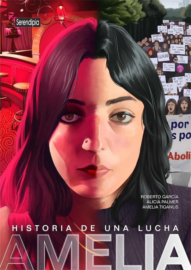 AMELIA, HISTORIA DE UNA LUCHA 2ª EDICIÓN  | 9788412226089 | NURIA CORONADO SOPEÑA - ROBERTO GARCÍA PEÑUELAS - ALICIA PALMER | Universal Cómics