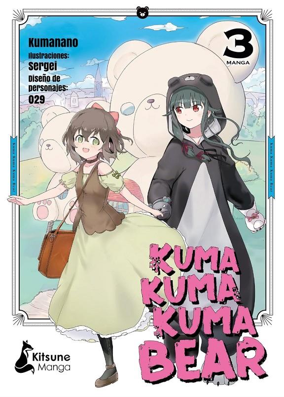 KUMA KUMA KUMA BEAR # 03 | 9788418524332 | KUMANANO - SERGEI - 029 | Universal Cómics