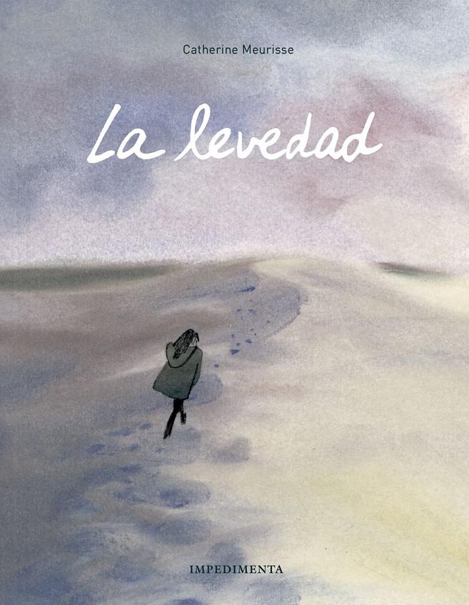LA LEVEDAD EDICIÓN EN RÚSTICA | 9788417115661 | CATHERINE MEURISSE | Universal Cómics