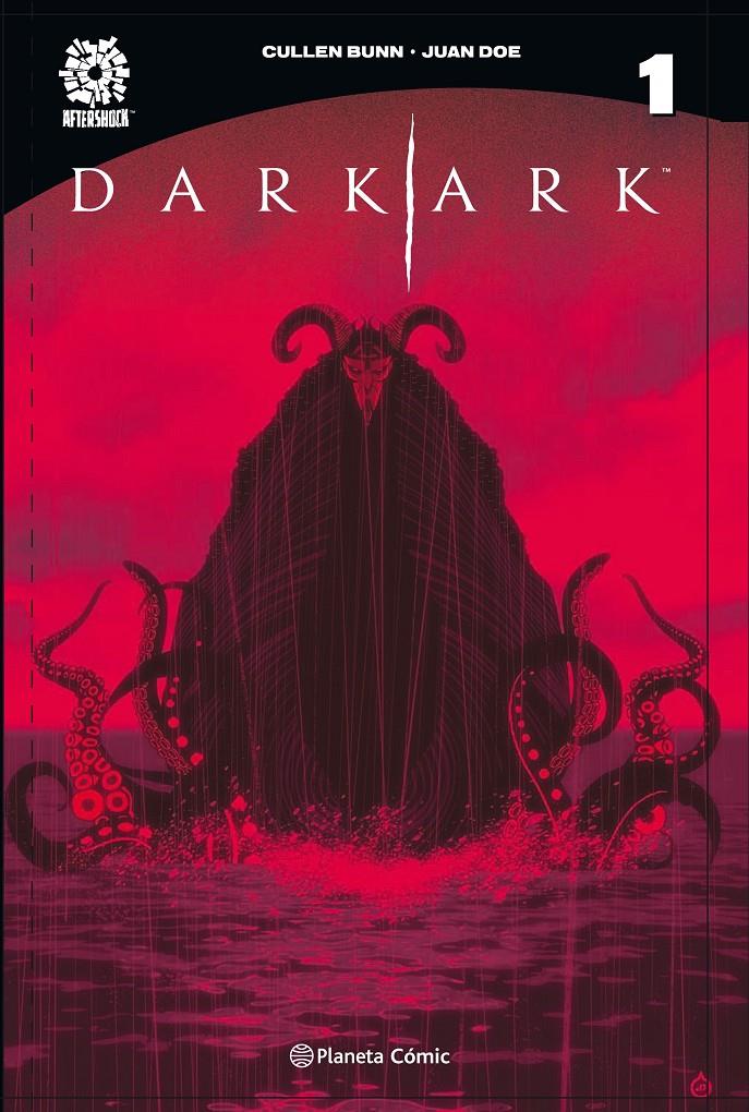 DARK ARK 01 9788491737407 CULLEN BUNN JUAN DOE Universal Cómics