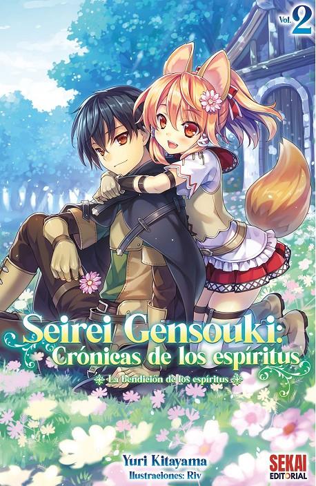 SEIREI GENSOUKI, CRÓNICAS DE LOS ESPÍRITUS NOVELA LIGERA # 02 | 9788412582291 | YURI KITAYAMA - FUTAGO MINADUKI | Universal Cómics