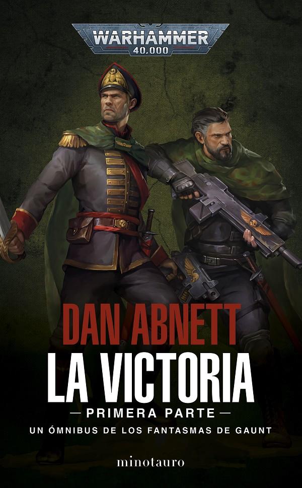 LOS FANTASMAS DE GAUNT OMNIBUS # 01 LA VICTORIA | 9788445008188 | DAN ABNETT  | Universal Cómics