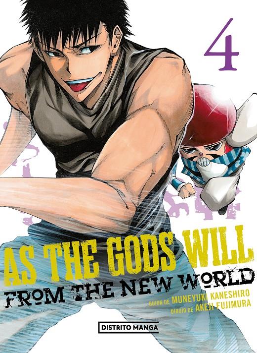 AS THE GODS WILL # 04 | 9788419290663 | MUNEYUKI KANESHIRO - AKEJI FUJIMURA | Universal Cómics