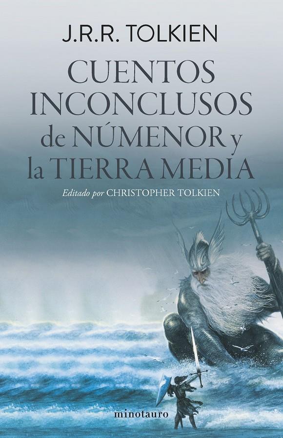 CUENTOS INCONCLUSOS DE NÚMENOR Y LA TIERRA MEDIA | 9788445013144 | J. R. R. TOLKIEN | Universal Cómics