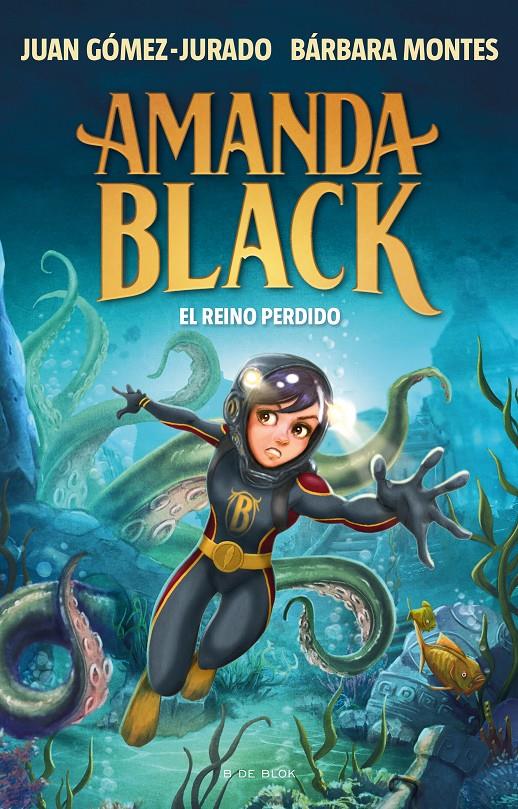 AMANDA BLACK 8 EL REINO PERDIDO | 9788419378309 | JUAN GÓMEZ-JURADO - BÁRBARA MONTES | Universal Cómics