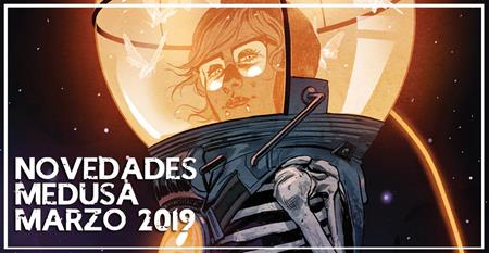 Novedades de Medusa Cómics Marzo 2019 | Universal Cómics