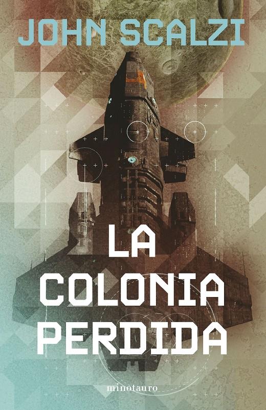 LA COLONIA PERDIDA | 9788445013304 | JOHN SCALZI  | Universal Cómics