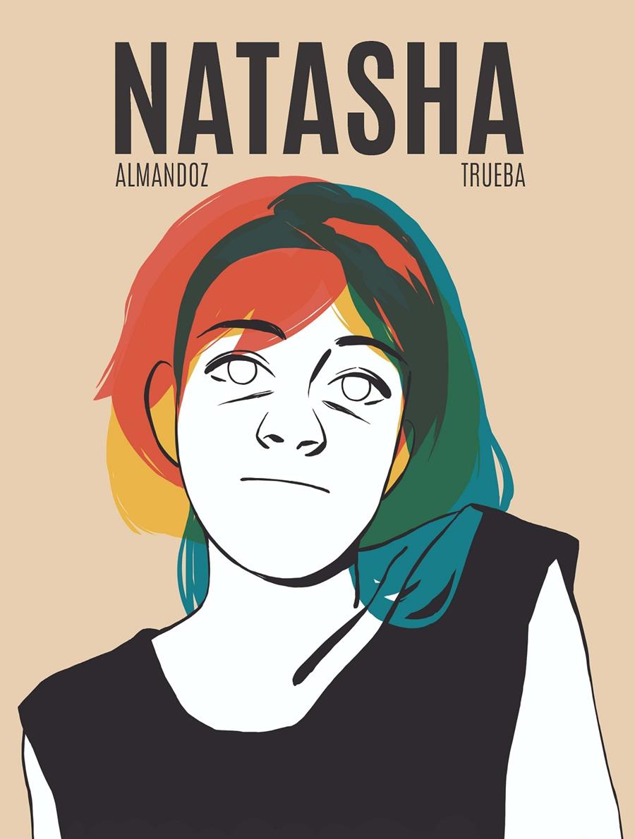 NATASHA | 9788419148124 | KOLDO ALMANDOZ - ARITZ TRUEBA | Universal Cómics