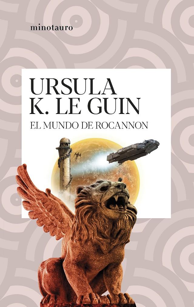EL MUNDO DE ROCANNON | 9788445014165 | URSULA K. LE GUIN | Universal Cómics