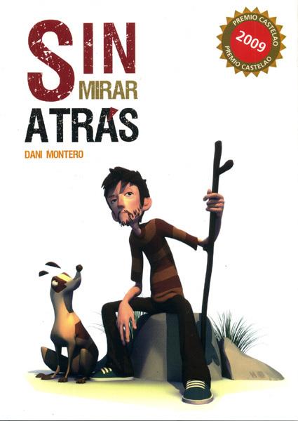 SIN MIRAR ATRAS | 9788493699338 | DANI MONTERO | Universal Cómics