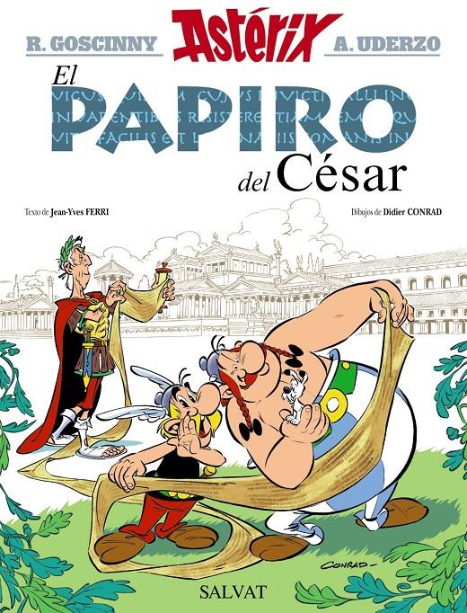 ASTERIX # 36 EL PAPIRO DEL CESAR | 9788469604687 | JEAN-YVES FERRI - DIDIER CONRAD - ALBERT UDERZO - RENE GOSCINNY | Universal Cómics
