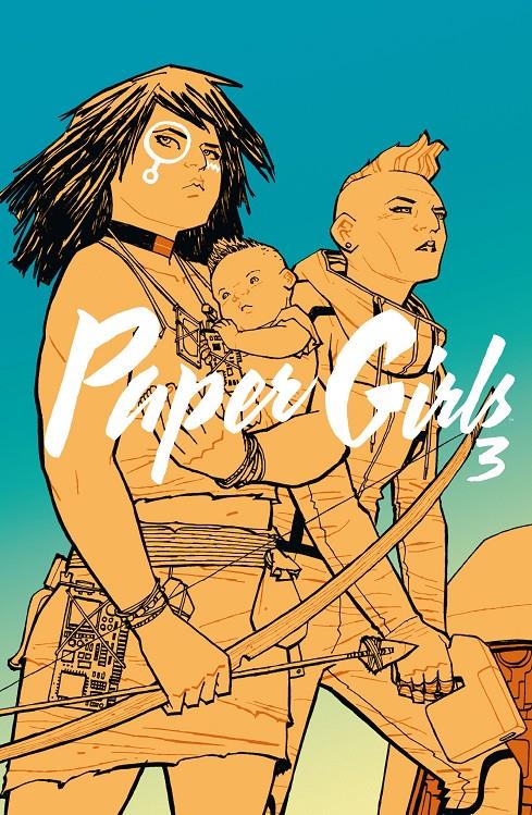 PAPER GIRLS TOMO # 03 | 9788491730019 | BRIAN K VAUGHAN - CLIFF CHIANG - MATT WILSON | Universal Cómics