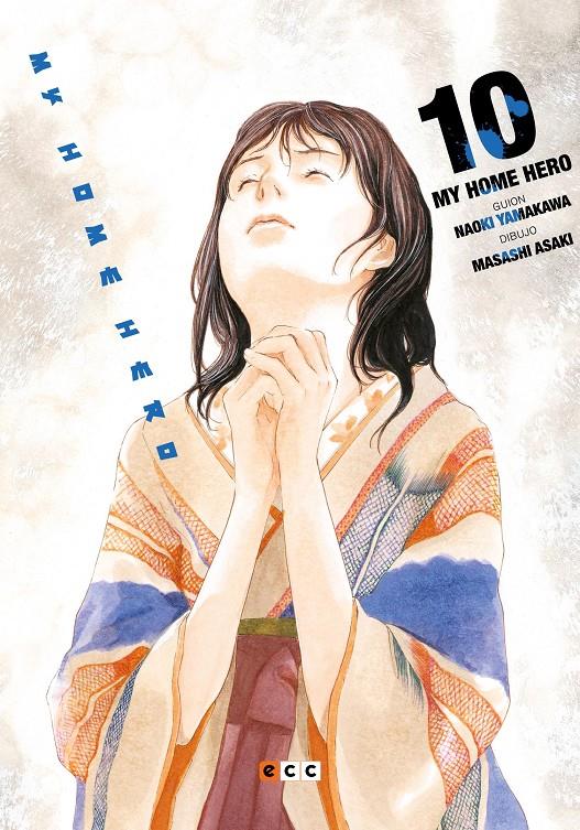 MY HOME HERO # 10 | 9788418974601 | MASASHI ASAKI - NAOKI YAMAKAWA | Universal Cómics