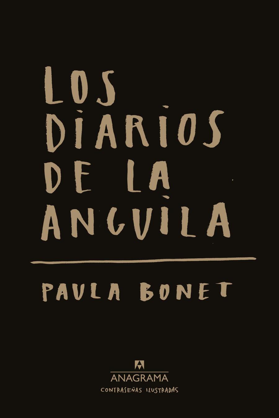 LOS DIARIOS DE LA ANGUILA | 9788433901521 | PAULA BONET | Universal Cómics