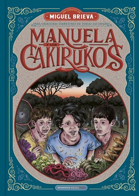 MANUELA Y LOS CAKIRUKOS | 9788418052101 | MIGUEL BRIEVA | Universal Cómics