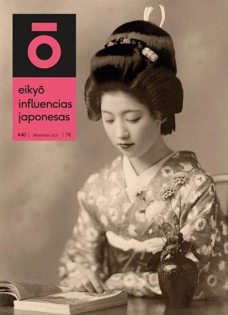 EIKYO, INFLUENCIAS JAPONESAS # 40 | 977201417400840 | VARIOS AUTORES | Universal Cómics