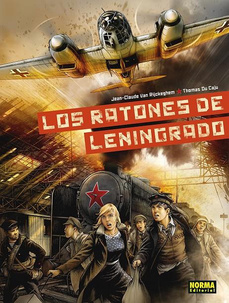 LOS RATONES DE LENINGRADO | 9788467960020 | JEAN-CLAUDE VAN RICKEGHEM - THOMAS DU CAJU | Universal Cómics