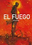 EL FUEGO 1ª EDICIÓN | 9788418909511 | DAVID RUBÍN | Universal Cómics