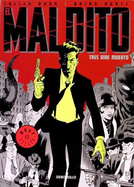 EL MALDITO, TRES DÍAS MUERTO | 9788483469149 | CULLEN BUNN - BRIAN HURTT | Universal Cómics
