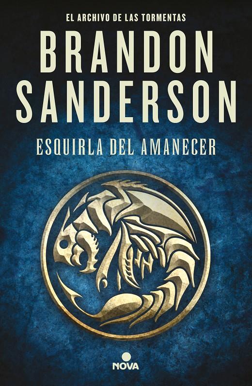 ESQUIRLA DEL AMANECER (EL ARCHIVO DE LAS TORMENTAS 3.5) | 9788418037238 | BRANDON SANDERSON | Universal Cómics